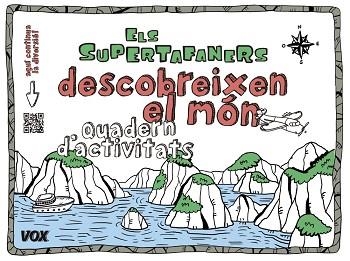 SUPERTAFANERS DESCOBREIXEN EL MÓN, ELS | 9788499742533 | LAROUSSE EDITORIAL | Llibreria Aqualata | Comprar llibres en català i castellà online | Comprar llibres Igualada