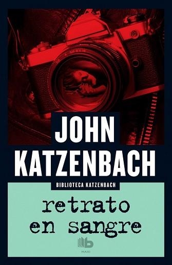 RETRATO EN SANGRE | 9788490703663 | KATZENBACH, JOHN | Llibreria Aqualata | Comprar llibres en català i castellà online | Comprar llibres Igualada