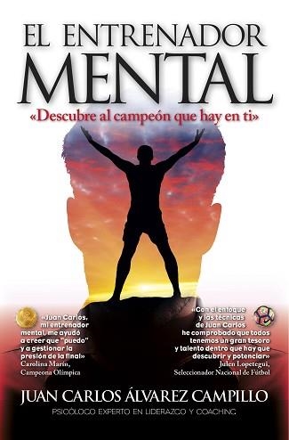 ENTRENADOR MENTAL, EL. | 9788416002849 | ÁLVAREZ CAMPILLO, JUAN CARLOS | Llibreria Aqualata | Comprar llibres en català i castellà online | Comprar llibres Igualada