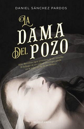 DAMA DEL POZO, LA | 9788445004593 | SÁNCHEZ PARDOS, DANIEL  | Llibreria Aqualata | Comprar llibres en català i castellà online | Comprar llibres Igualada