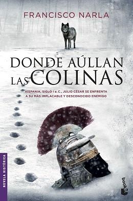 DONDE AÚLLAN LAS COLINAS | 9788408172581 | NARLA, FRANCISCO  | Llibreria Aqualata | Comprar llibres en català i castellà online | Comprar llibres Igualada