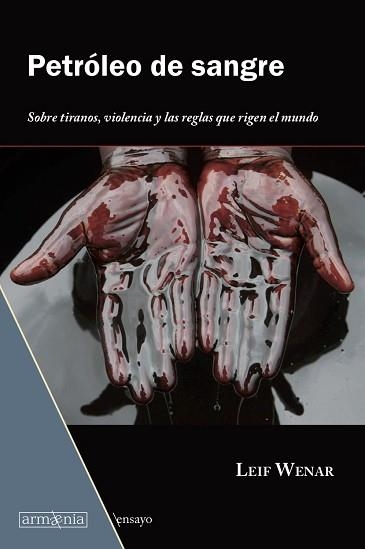 PETRÓLEO DE SANGRE | 9788494490972 | WENAR, LEIF | Llibreria Aqualata | Comprar llibres en català i castellà online | Comprar llibres Igualada