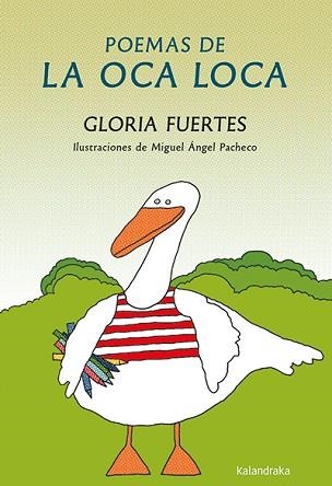 POEMAS DE LA OCA LOCA | 9788484642671 | FUERTES, GLORIA | Llibreria Aqualata | Comprar libros en catalán y castellano online | Comprar libros Igualada