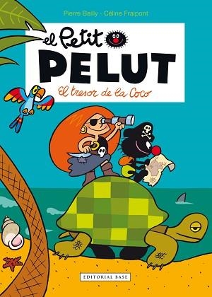 PETIT PELUT. EL TRESOR DE LA COCO | 9788416587582 | BAILLY, PIERRE / FRAIPONT, CÉLINE | Llibreria Aqualata | Comprar llibres en català i castellà online | Comprar llibres Igualada