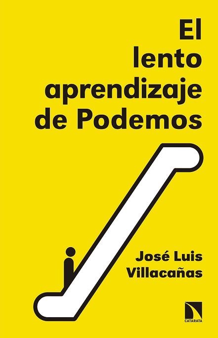 LENTO APRENDIZAJE DE PODEMOS, EL | 9788490973271 | VILLACAÑAS BERLANGA, JOSÉ LUIS | Llibreria Aqualata | Comprar llibres en català i castellà online | Comprar llibres Igualada