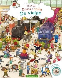 BUSCA I TROBA DE VIATGE | 9788416578610 | L'ARRONGE   L'ARRONGE, LILLI | Llibreria Aqualata | Comprar llibres en català i castellà online | Comprar llibres Igualada