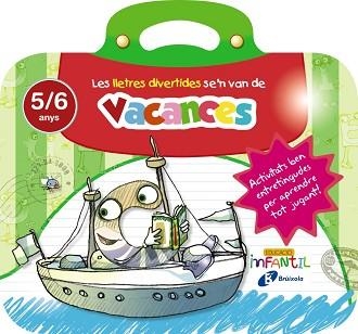 LLETRES DIVERTIDES SE ' N VAN DE VACANCES, LES 5 ANYS | 9788499062273 | IGLESIAS IGLESIAS, ROSA M.ª / SANZ NÚÑEZ, RAFAEL | Llibreria Aqualata | Comprar llibres en català i castellà online | Comprar llibres Igualada