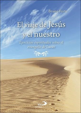 VIAJE DE JESÚS Y EL NUESTRO, EL | 9788428552622 | FORTE, BRUNO | Llibreria Aqualata | Comprar llibres en català i castellà online | Comprar llibres Igualada