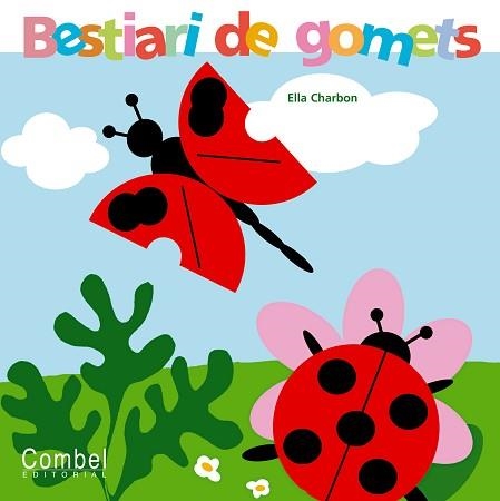 BESTIARI DE GOMETS | 9788498254686 | CHARBON, ELLA | Llibreria Aqualata | Comprar llibres en català i castellà online | Comprar llibres Igualada