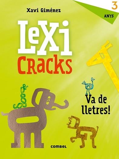 LEXICRACKS. VA DE LLETRES! 3 ANYS | 9788491011590 | GIMÉNEZ BUENO, XAVIER MANEL | Llibreria Aqualata | Comprar llibres en català i castellà online | Comprar llibres Igualada