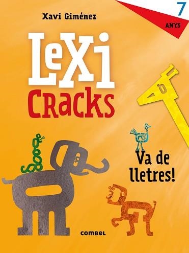 LEXICRACKS. VA DE LLETRES! 7 ANYS | 9788491011842 | CANYELLES, ANNA | Llibreria Aqualata | Comprar llibres en català i castellà online | Comprar llibres Igualada