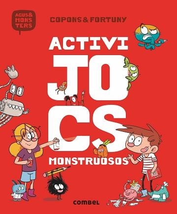 ACTIVIJOCS MONSTRUOSOS | 9788491012078 | COPONS RAMON, JAUME | Llibreria Aqualata | Comprar libros en catalán y castellano online | Comprar libros Igualada