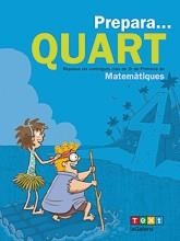 PREPARA QUART. MATEMÀTIQUES | 9788441230224 | MIQUEL RIGUAL, JOAN | Llibreria Aqualata | Comprar llibres en català i castellà online | Comprar llibres Igualada