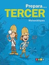 PREPARA TERCER. MATEMÀTIQUES | 9788441230217 | MIQUEL RIGUAL, JOAN | Llibreria Aqualata | Comprar llibres en català i castellà online | Comprar llibres Igualada