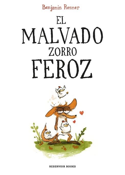 MALVADO ZORRO FEROZ, EL | 9788416709687 | RENNER, BENJAMIN  | Llibreria Aqualata | Comprar llibres en català i castellà online | Comprar llibres Igualada