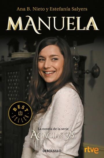 MANUELA. LA NOVELA DE ACACIAS 38 | 9788466341059 | NIETO, ANA B. / SALYERS, ESTEFANÍA | Llibreria Aqualata | Comprar llibres en català i castellà online | Comprar llibres Igualada