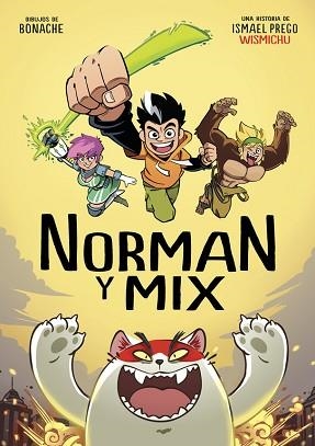 NORMAN Y MIX | 9788490436523 | WISMICHU | Llibreria Aqualata | Comprar llibres en català i castellà online | Comprar llibres Igualada