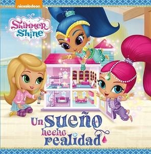 UN SUEÑO HECHO REALIDAD (SHIMMER & SHINE. PRIMERAS LECTURAS) | 9788448847555 | NICKELODEON | Llibreria Aqualata | Comprar libros en catalán y castellano online | Comprar libros Igualada