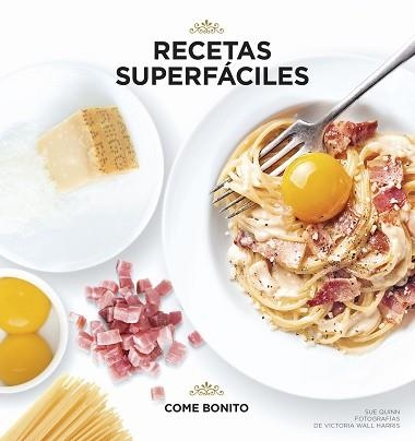 RECETAS SUPERFÁCILES | 9788416890040 | QUINN, SUE / WALL HARRIS, VICTORIA | Llibreria Aqualata | Comprar llibres en català i castellà online | Comprar llibres Igualada