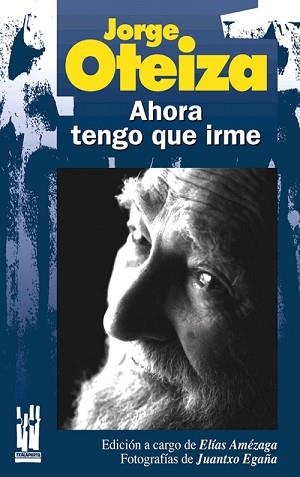 AHORA TENGO QUE IRME (RAVEL 13) | 9788481362817 | OTEIZA, JORGE | Llibreria Aqualata | Comprar llibres en català i castellà online | Comprar llibres Igualada