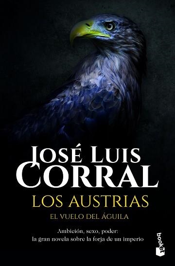 AUSTRIAS, LOS. EL VUELO DEL ÁGUILA | 9788408172598 | CORRAL, JOSÉ LUIS  | Llibreria Aqualata | Comprar llibres en català i castellà online | Comprar llibres Igualada