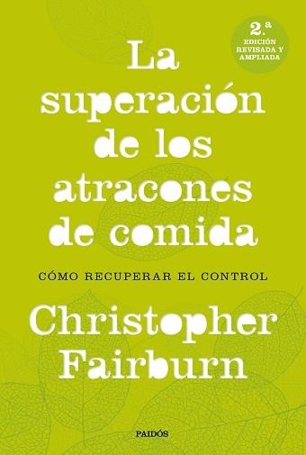 SUPERACIÓN DE LOS ATRACONES DE COMIDA, LA | 9788449333521 | FAIRBURN, CHRISTOPHER | Llibreria Aqualata | Comprar llibres en català i castellà online | Comprar llibres Igualada