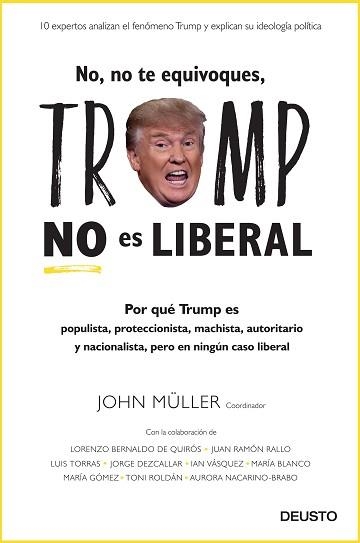 NO, NO TE EQUIVOQUES, TRUMP NO ES LIBERAL | 9788423428694 |  MÜLLER GONZÁLEZ, JOHN FREDDY | Llibreria Aqualata | Comprar llibres en català i castellà online | Comprar llibres Igualada