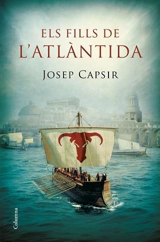 FILLS DE L'ATLÀNTIDA, ELS | 9788466422710 | CAPSIR, JOSEP | Llibreria Aqualata | Comprar llibres en català i castellà online | Comprar llibres Igualada