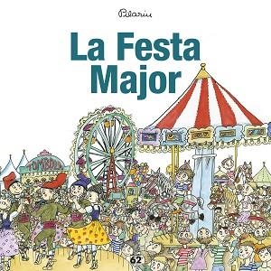 FESTA MAJOR, LA | 9788429775976 | BAYÉS, PILARÍN | Llibreria Aqualata | Comprar llibres en català i castellà online | Comprar llibres Igualada