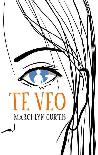 TE VEO | 9788496886551 | CURTIS, MARCI | Llibreria Aqualata | Comprar llibres en català i castellà online | Comprar llibres Igualada