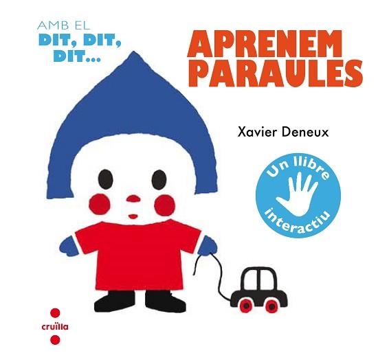 AMB EL DIT,DIT,DIT...APRENEM PARAULES | 9788466141925 | DENEUX, XAVIER | Llibreria Aqualata | Comprar llibres en català i castellà online | Comprar llibres Igualada