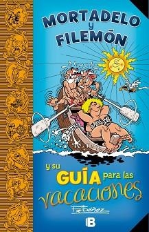 MORTADELO Y FILEMÓN Y SU GUÍA PARA LAS VACACIONES | 9788466661485 | IBÁÑEZ TALAVERA, FRANCISCO | Llibreria Aqualata | Comprar llibres en català i castellà online | Comprar llibres Igualada