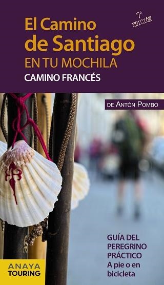 CAMINO DE SANTIAGO EN TU MOCHILA. CAMINO FRANCÉS, EL | 9788499358437 | POMBO RODRÍGUEZ, ANTÓN | Llibreria Aqualata | Comprar llibres en català i castellà online | Comprar llibres Igualada