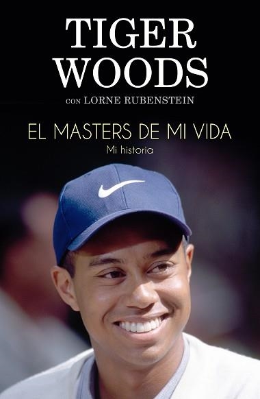 MASTERS DE MI VIDA, EL | 9788494506475 | WOODS, TIGER / RUBENSTEIN, LORNE | Llibreria Aqualata | Comprar llibres en català i castellà online | Comprar llibres Igualada