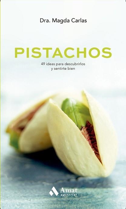 PISTACHOS | 9788497359764 | CARLAS, MAGDA | Llibreria Aqualata | Comprar llibres en català i castellà online | Comprar llibres Igualada