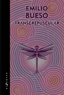 TRANSCREPUSCULAR.  EDICION LIMITADA SILVER | 9788416035601 | BUESO, EMILIO | Llibreria Aqualata | Comprar llibres en català i castellà online | Comprar llibres Igualada