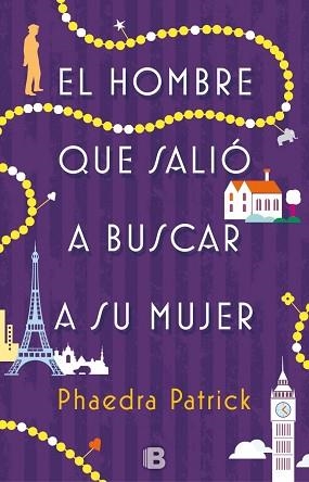 HOMBRE QUE SALIÓ A BUSCAR A SU MUJER, EL | 9788466660358 | PATRICK, PHAEDRA | Llibreria Aqualata | Comprar llibres en català i castellà online | Comprar llibres Igualada