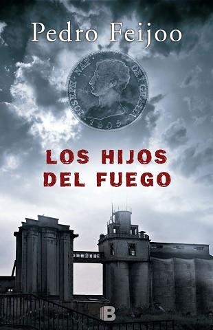 HIJOS DEL FUEGO, LOS | 9788466661225 | FEIJOO, PEDRO | Llibreria Aqualata | Comprar llibres en català i castellà online | Comprar llibres Igualada