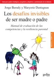 DESAFÍOS INVISIBLES DE SER MADRE O PADRE, LOS | 9788497844871 | BARUDY, JORGE/DANTAGNAN, MARYORIE | Llibreria Aqualata | Comprar llibres en català i castellà online | Comprar llibres Igualada