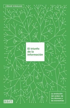 TRIUNFO DE LA INFORMACIÓN, EL | 9788499927145 | HIDALGO, CESAR | Llibreria Aqualata | Comprar llibres en català i castellà online | Comprar llibres Igualada