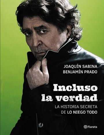 INCLUSO LA VERDAD | 9788408172468 | SABINA, JOAQUÍN / PRADO, BENJAMÍN | Llibreria Aqualata | Comprar llibres en català i castellà online | Comprar llibres Igualada