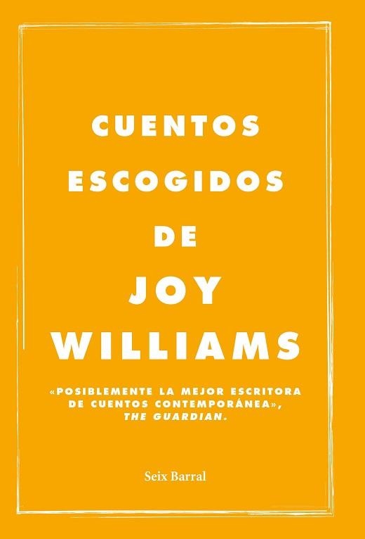 CUENTOS ESCOGIDOS | 9788432232596 | WILLIAMS, JOY | Llibreria Aqualata | Comprar llibres en català i castellà online | Comprar llibres Igualada