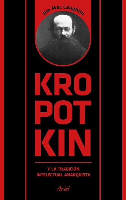 KROPOTKIN Y LA TRADICIÓN INTELECTUAL ANARQUISTA | 9788434425958 | MAC LAUGHLIN, JIM | Llibreria Aqualata | Comprar llibres en català i castellà online | Comprar llibres Igualada