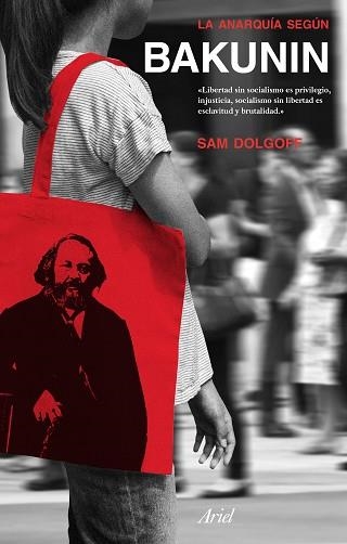 ANARQUÍA SEGÚN BAKUNIN, LA | 9788434425965 | DOLGOFF, SAM | Llibreria Aqualata | Comprar llibres en català i castellà online | Comprar llibres Igualada