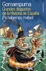 GRANDES DISGUSTOS DE LA HISTORIA | 9788478809158 | GOMAESPUMA | Llibreria Aqualata | Comprar llibres en català i castellà online | Comprar llibres Igualada