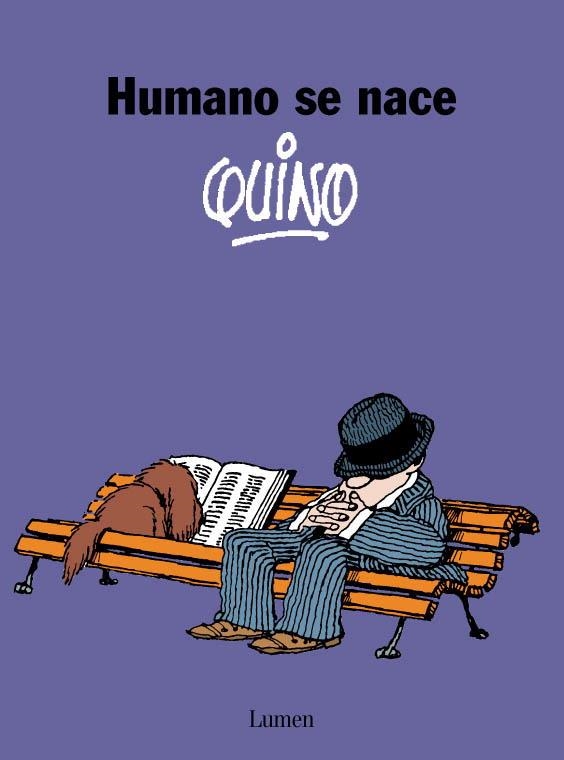 HUMANO SE NACE | 9788426445452 | QUINO | Llibreria Aqualata | Comprar llibres en català i castellà online | Comprar llibres Igualada