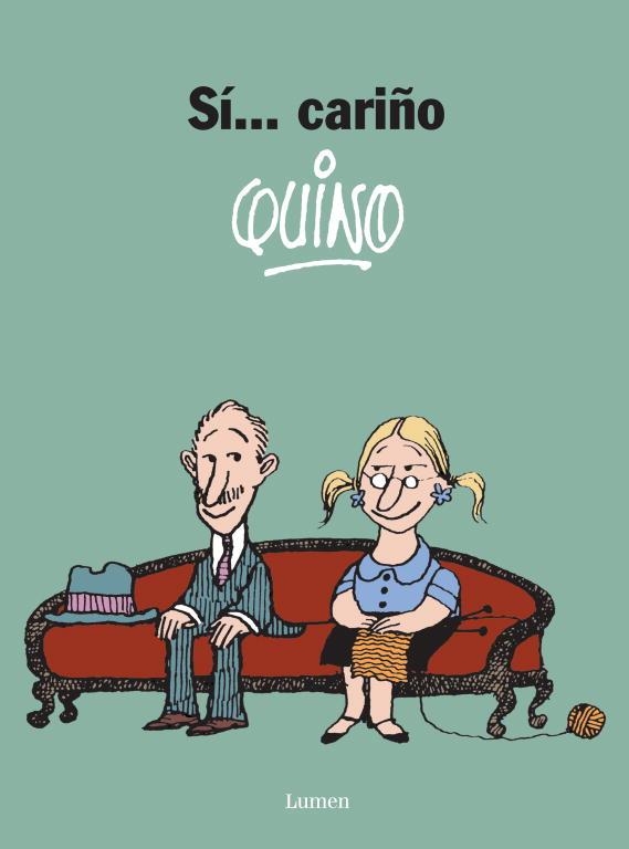 SI... CARIÑO | 9788426445407 | QUINO | Llibreria Aqualata | Comprar llibres en català i castellà online | Comprar llibres Igualada