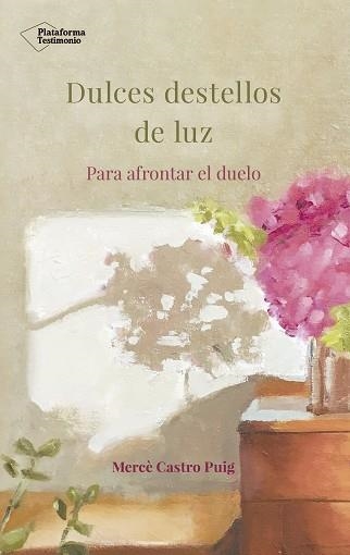 DULCES DESTELLOS DE LUZ | 9788417002718 | CASTRO PUIG, MERCÈ | Llibreria Aqualata | Comprar llibres en català i castellà online | Comprar llibres Igualada