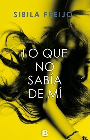 LO QUE NO SABÍA DE MI | 9788466661805 | FREIJO, SIBILA | Llibreria Aqualata | Comprar llibres en català i castellà online | Comprar llibres Igualada