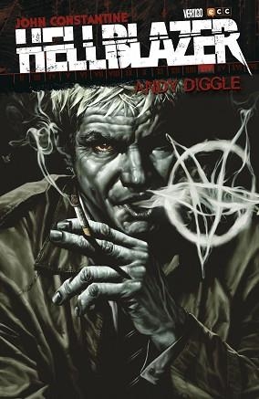 HELLBLAZER: ANDY DIGGLE | 9788417147167 | DIGGLE, ANDY / MIÉVILLE, CHINA / GIBBONS, DAVE / AARON, JASON | Llibreria Aqualata | Comprar llibres en català i castellà online | Comprar llibres Igualada